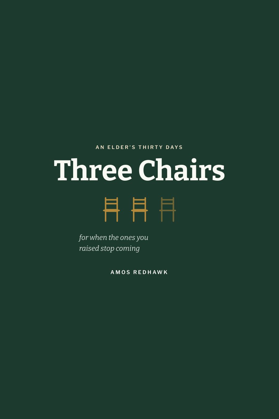 Three Chairs by Amos Redhawk, book cover